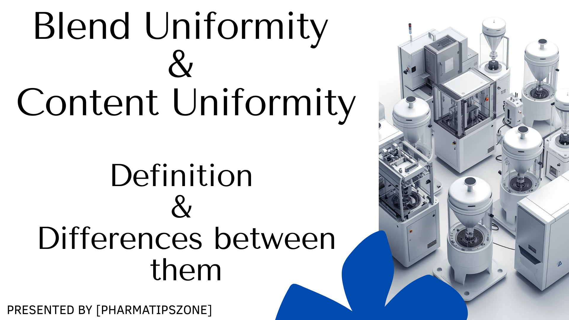 Blend Uniformity vs Content Uniformity